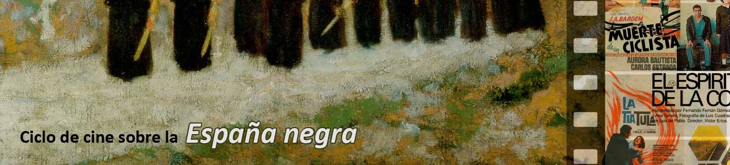 Cycle of films on “España negra” in connection with the exhibition Darío de Regoyos. The Impressionist Adventure