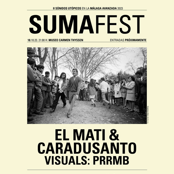 Suma Festival. Matías López "El Mati" & Caradusanto en directo